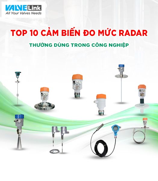 Top 10 cảm biến đo mức radar - cảm biến radar