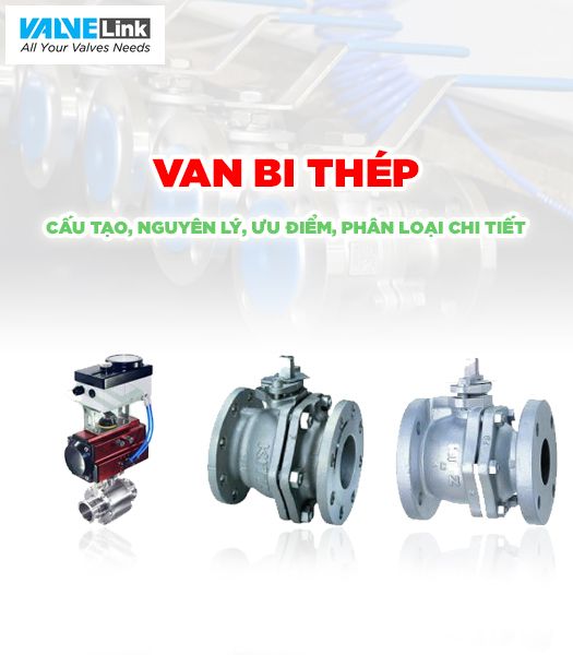 Van bi thép - Valvelink